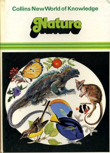 Nature (New world of knowledge)