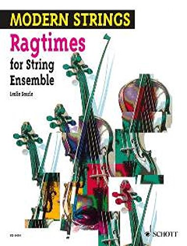 Ragtimes for String Ensemble: string ensemble. Partition et parties.
