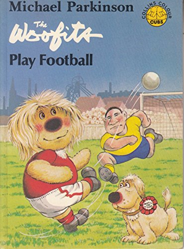 Woofits Play Football (Colour Cubs S)