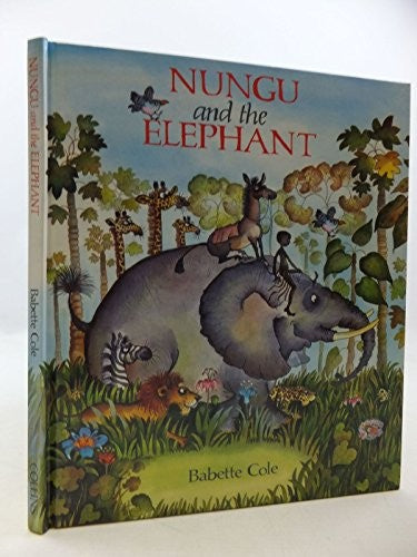 Nungu and the Elephant