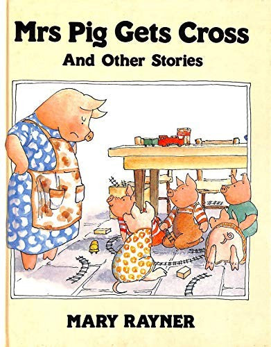 Mrs. Pig Gets Cross