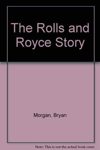 The Rolls and Royce story
