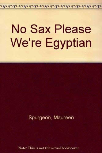 No Sax Please We're Egyptian