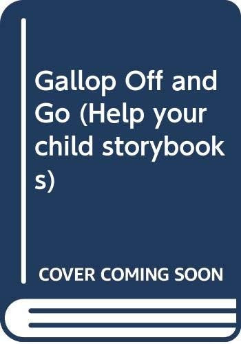 Gallop Off and Go