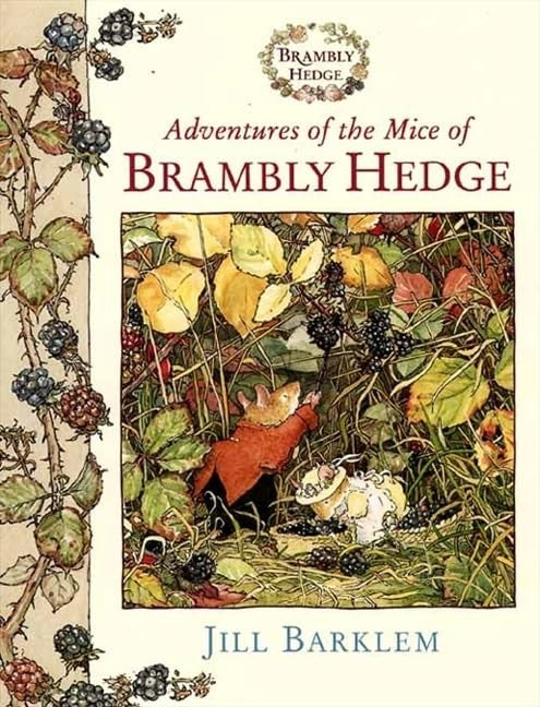 Adventures of the Mice of Brambly Hedge