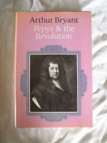 Pepys and the Revolution of 1688