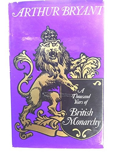 A Thousand Years of British Monarchy