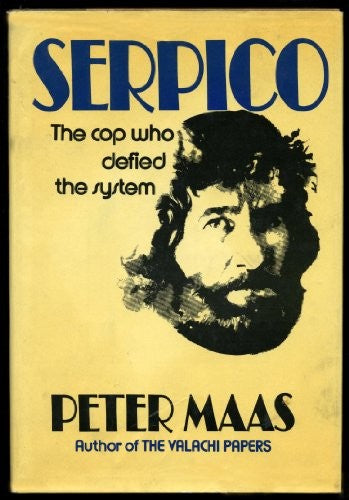 Serpico: The Cop Who Defied the System