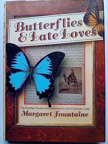 Butterflies and Late Loves