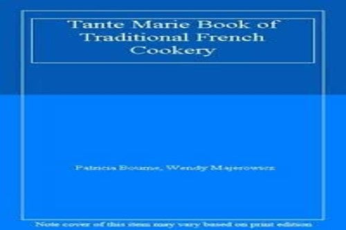 Tante Marie Book of Traditional French Cookery