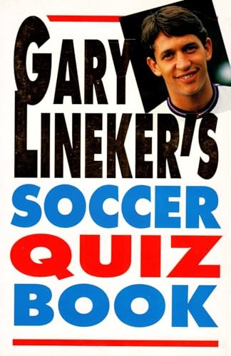 Gary Lineker's Soccer Quiz Book