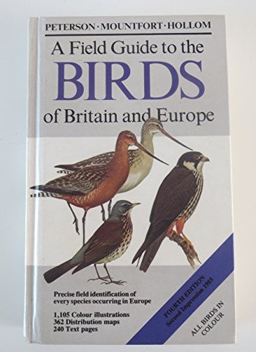A Field Guide to the Birds of Britain and Europe