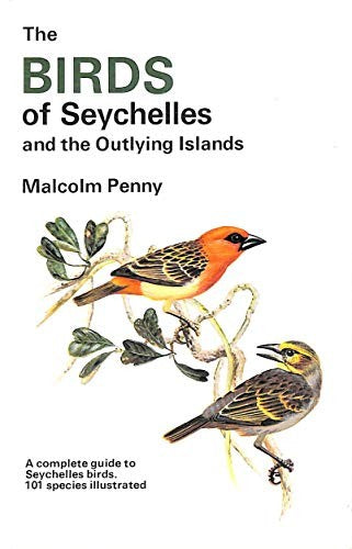 Birds of the Seychelles and the Outlying Islands