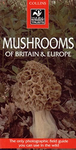 Mushrooms of Britain and Europe