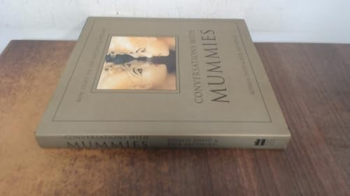 Conversations with Mummies