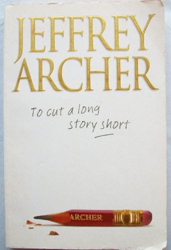 To Cut a Long Story Short