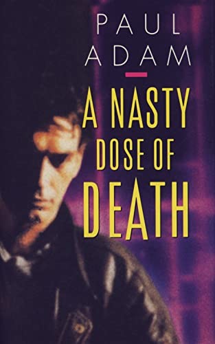 A Nasty Dose of Death