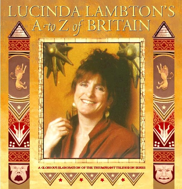Lucinda Lambtons AZ of Britain