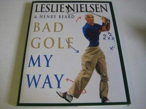 Bad Golf My Way