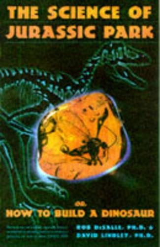 The Science of "Jurassic Park" and the "Lost World"