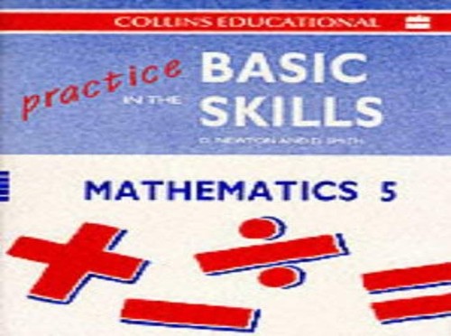 Practice in the Basic Skills - Mathematics: Pupil Book 5