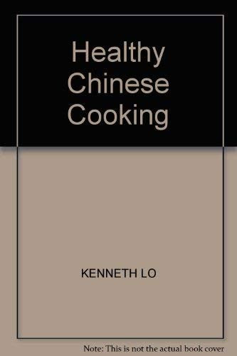 Healthy Chinese Cooking