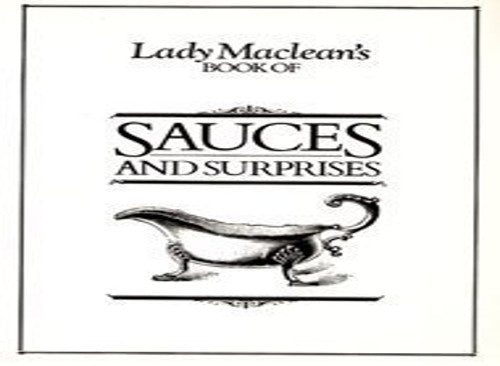Lady MacLean's Book of Sauces and Surprises