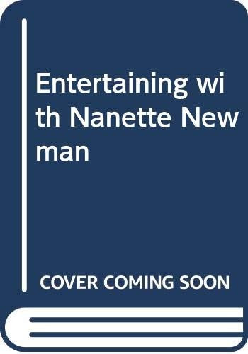 Entertaining with Nanette Newman