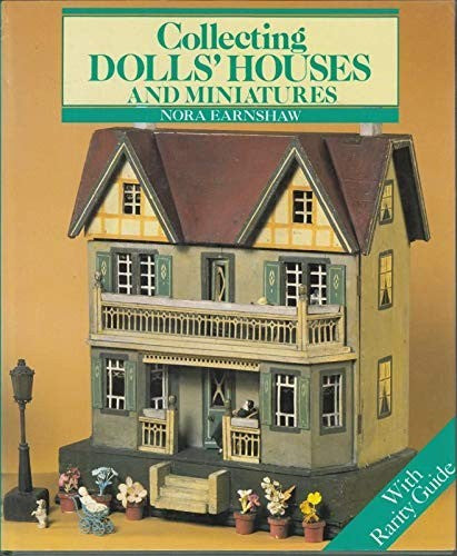 Collecting Dolls' Houses and Miniatures
