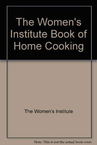 The Women's Institute Book of Home Cooking