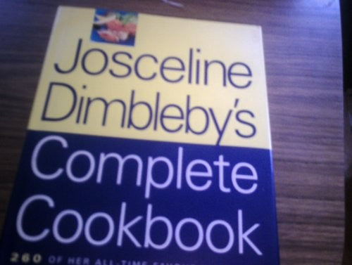 The Josceline Dimbleby Complete Cookbook