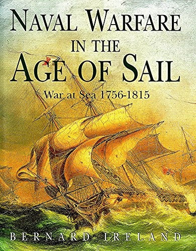 Naval Warfare in the Age of Sail