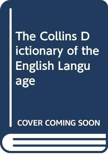 The Collins Dictionary of the English Language