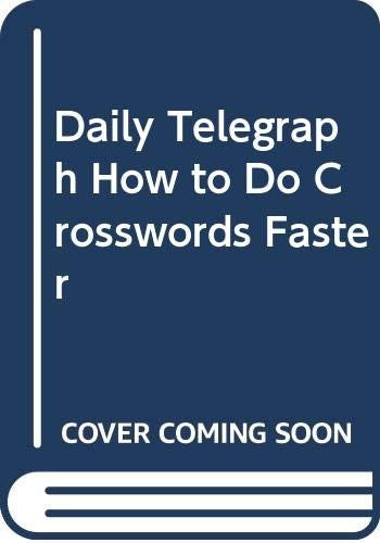 "Daily Telegraph" How to Do Crosswords Faster