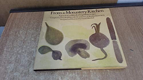 From a Monastery Kitchen