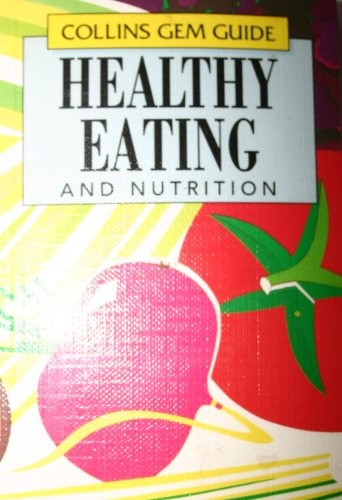 Healthy Eating and Nutrition