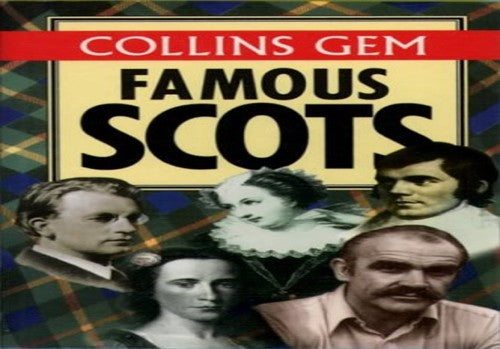 Collins Gem Famous Scots