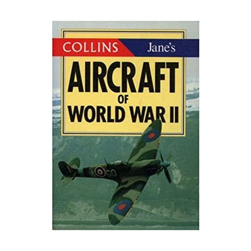 Collins/Jane's Aircraft of World War II
