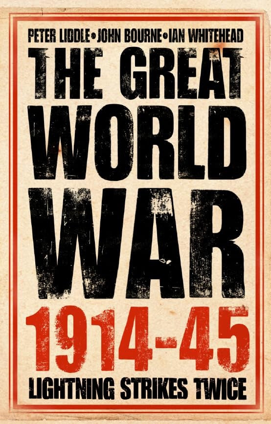The Great World War, 1914-1945
