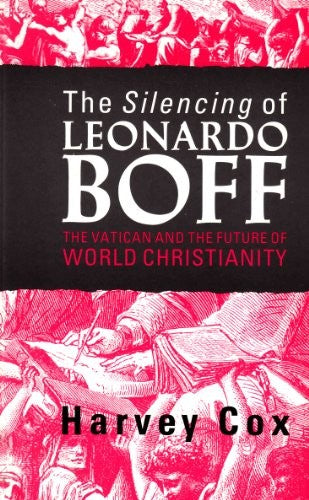 The Silencing of Leonardo Boff