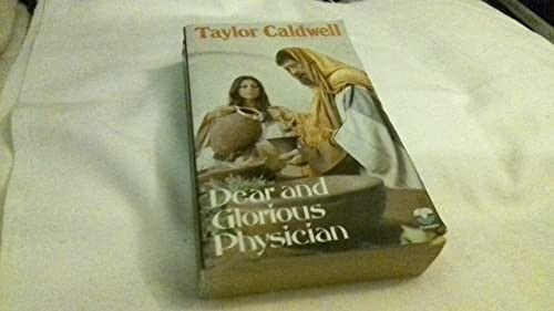 Dear and Glorious Physician