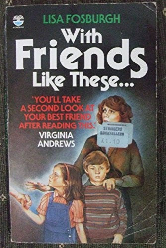 With Friends Like These