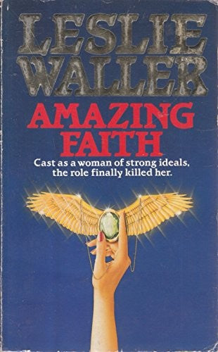 Amazing Faith