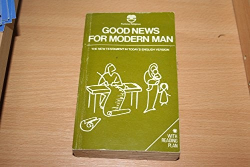 Good News for Modern Man