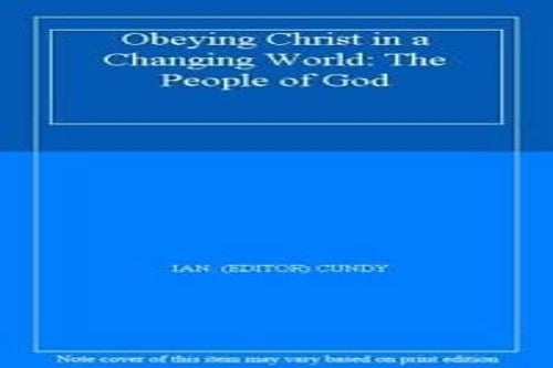 Obeying Christ in a Changing World