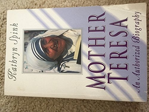 Mother Teresa: An Authorised Biography