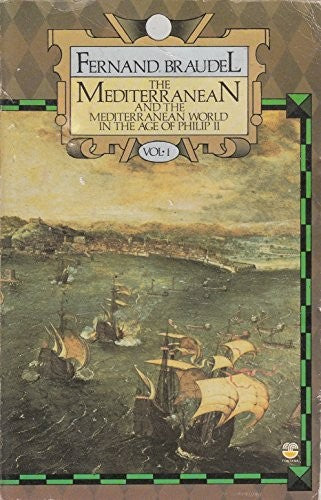 Mediterranean and the Mediterranean World in the Age of Philip II