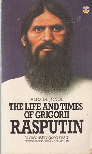 Life and Times of Grigorii Rasputin