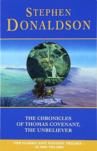 The Chronicles of Thomas Covenant, the Unbeliever