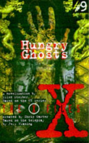 X Files YA #09 Hungry Ghosts